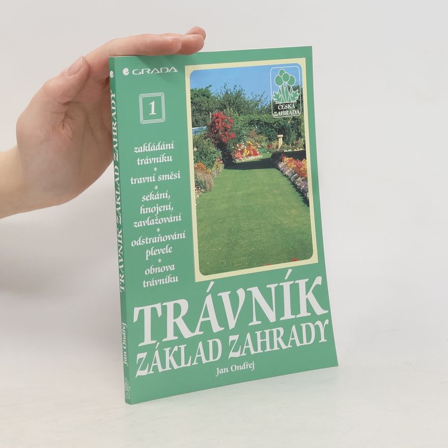 Jan Ondřej Trávník - základ zahrady