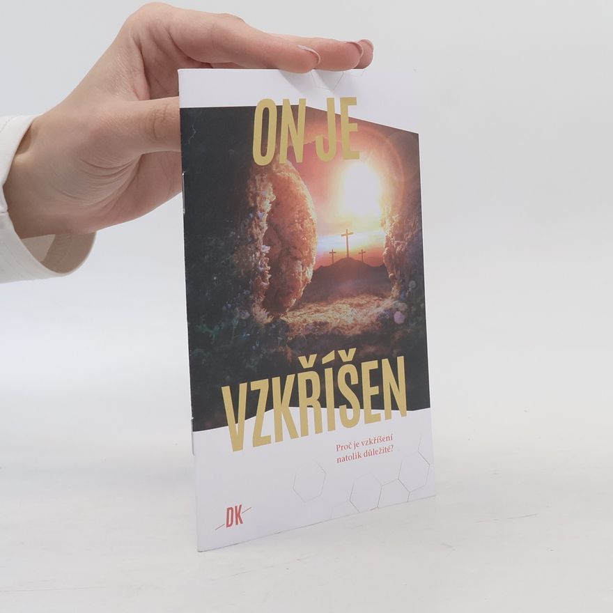 Kolektiv autorů On je vzkříšen