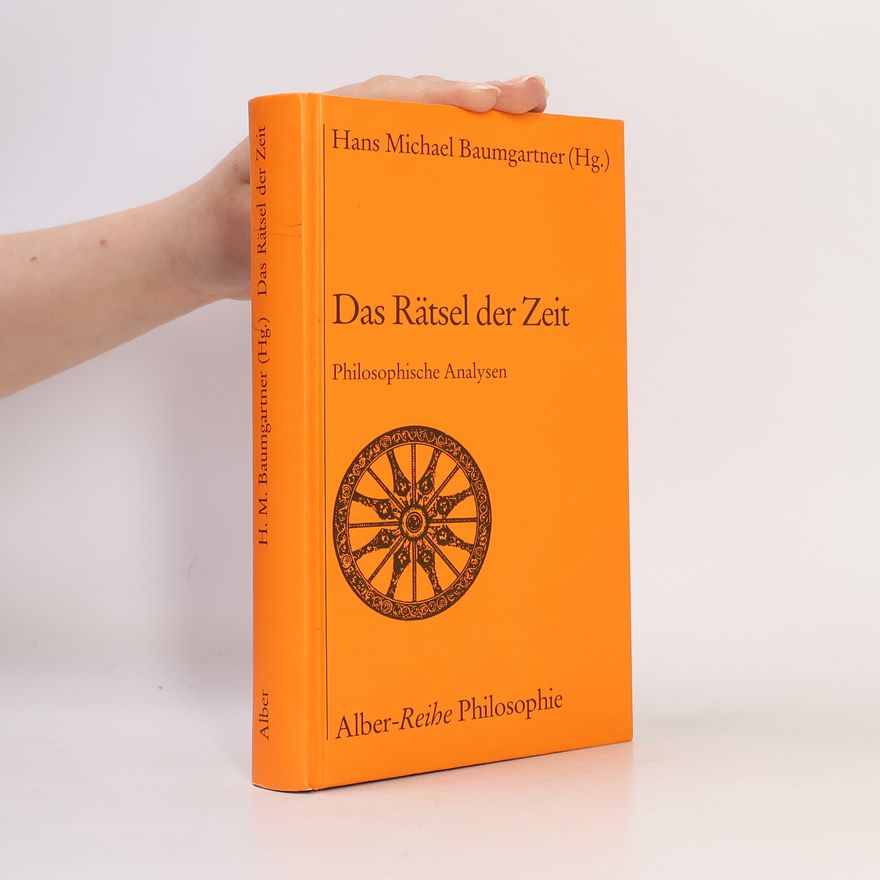 Wilhelm Büttemeyer Alber-Reihe Philosophie: Das Rätsel der Zeit