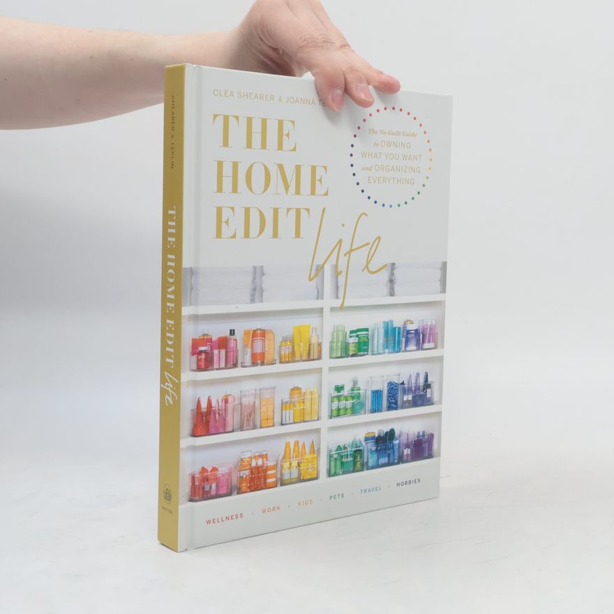 Joanna Teplin The Home Edit Life