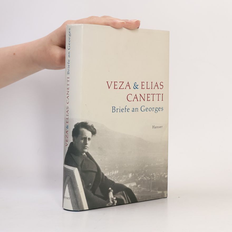 Veza Canetti Briefe an Georges