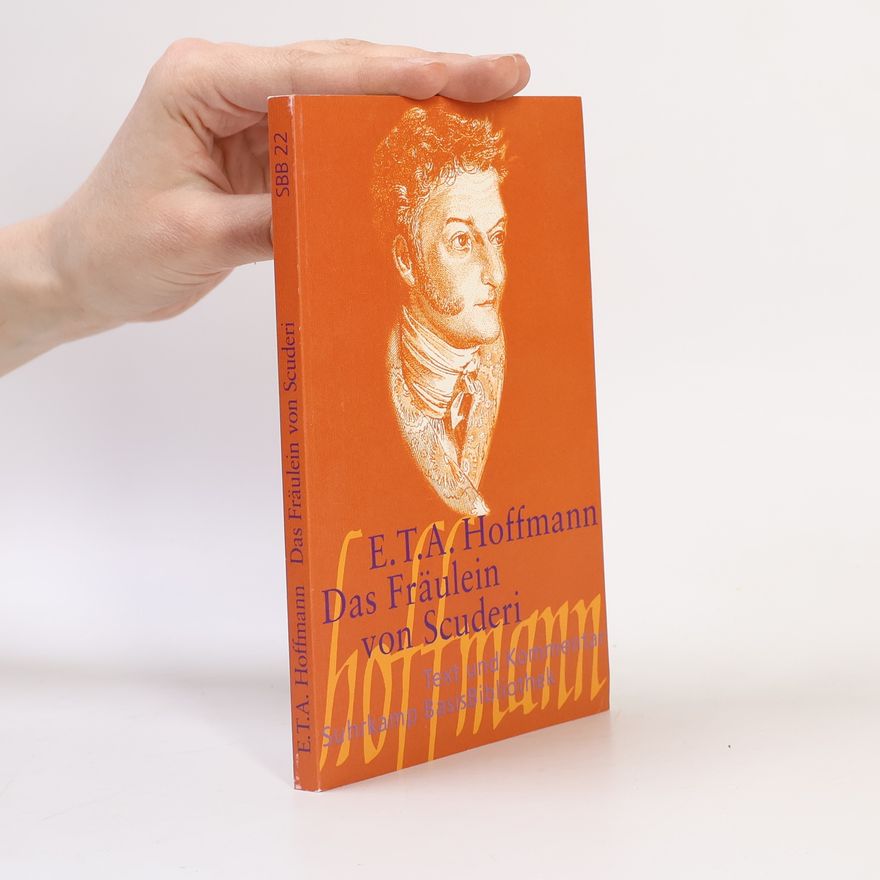 E. T. A. Hoffmann Das Fräulein von Scuderi