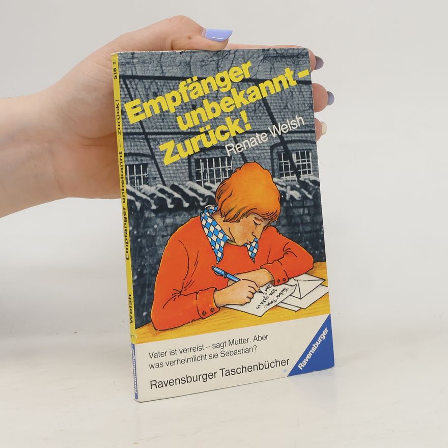 Renate Welsh Empfänger unbekannt, zurück!