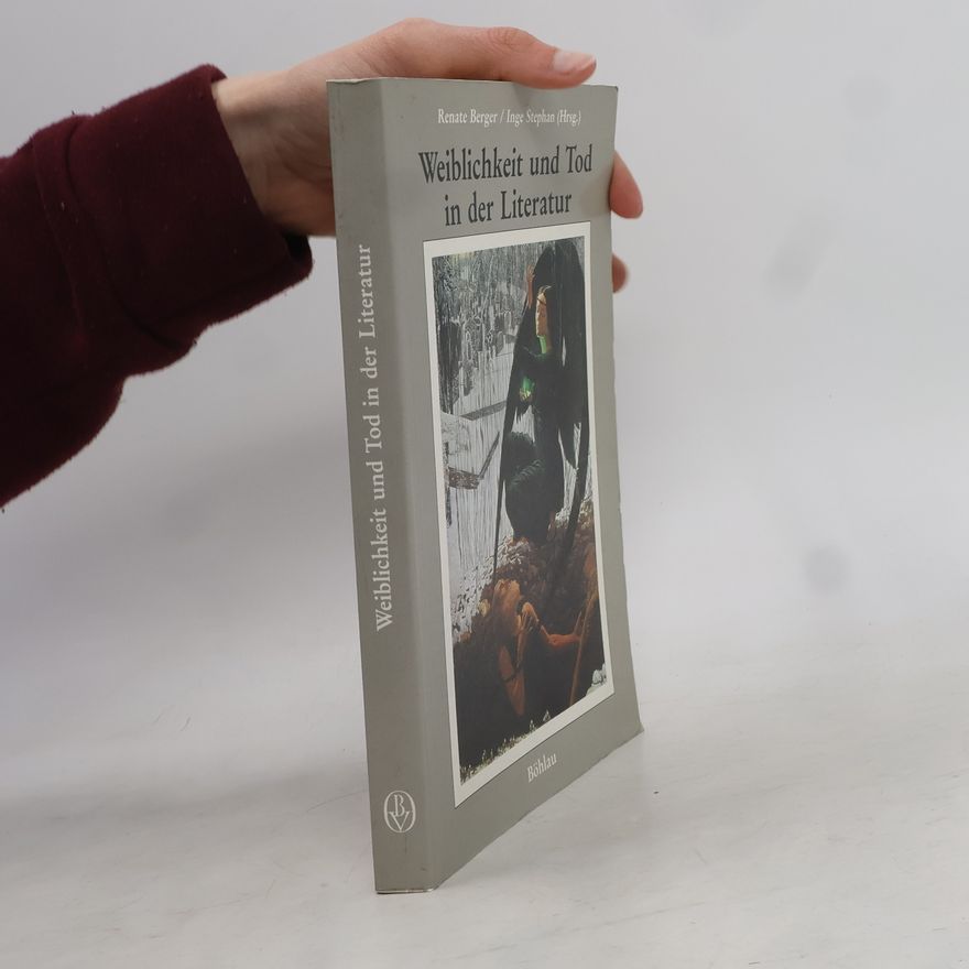 Renate Berger Weiblichkeit und Tod in der Literatur