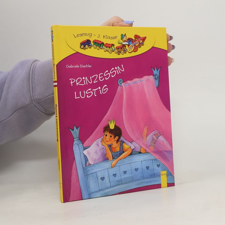 Gabriele Diechler Prinzessin Lustig