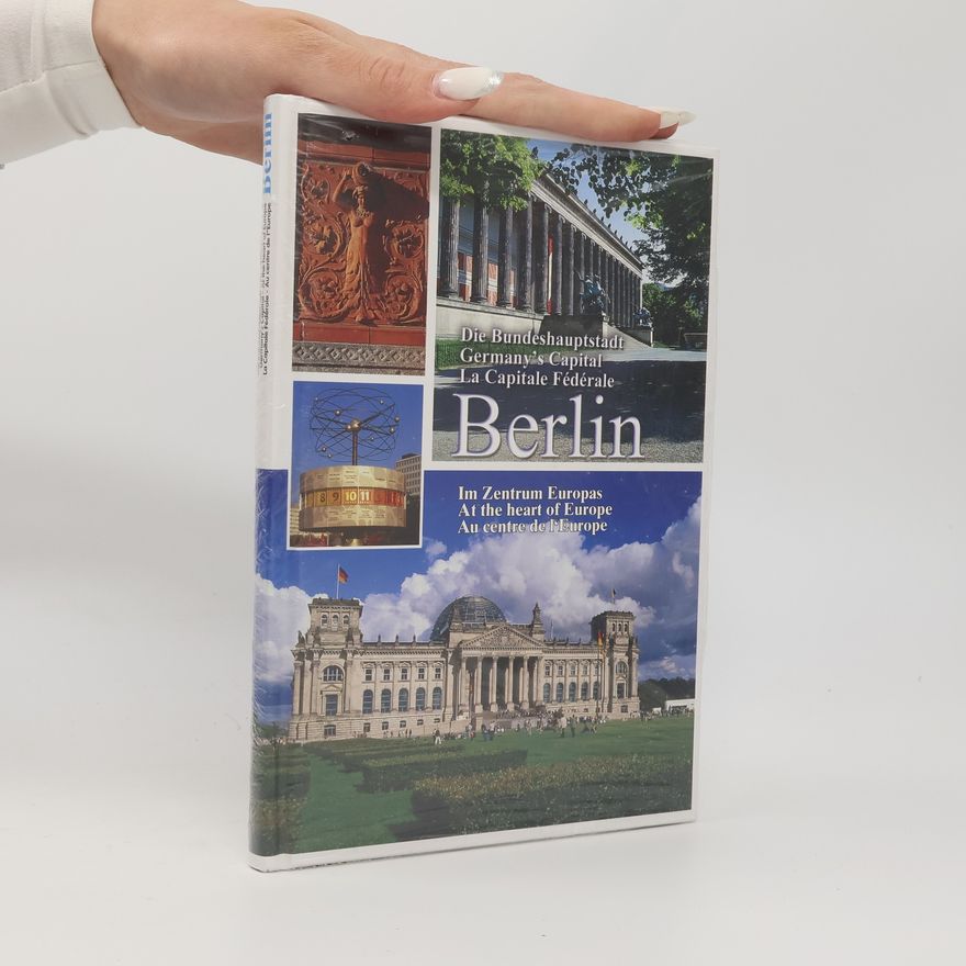 Manfred Küchler Die Bundeshauptstadt Berlin