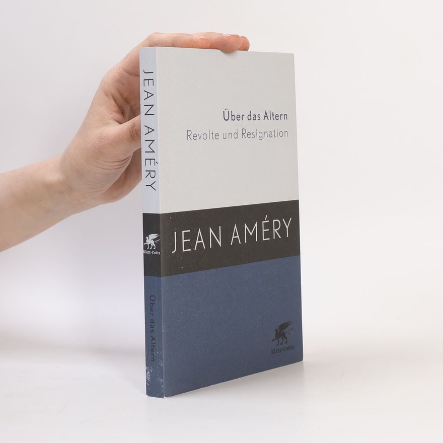 Jean Améry Über das Altern
