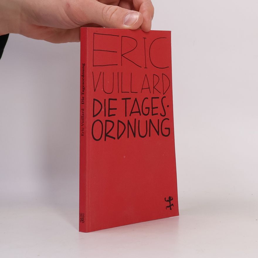 Éric Vuillard Die Tagesordnung