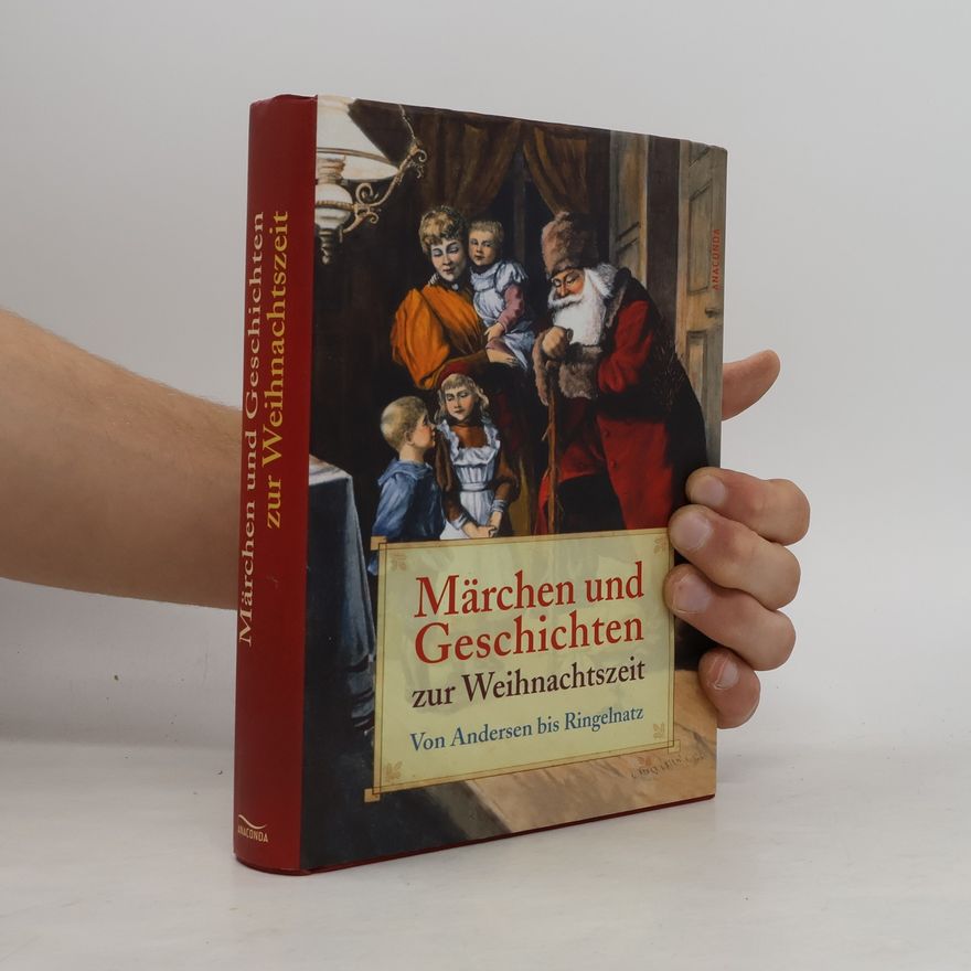 Erich Ackermann Märchen und Geschichten zur Weihnachtszeit von Andersen bis Ringelnatz