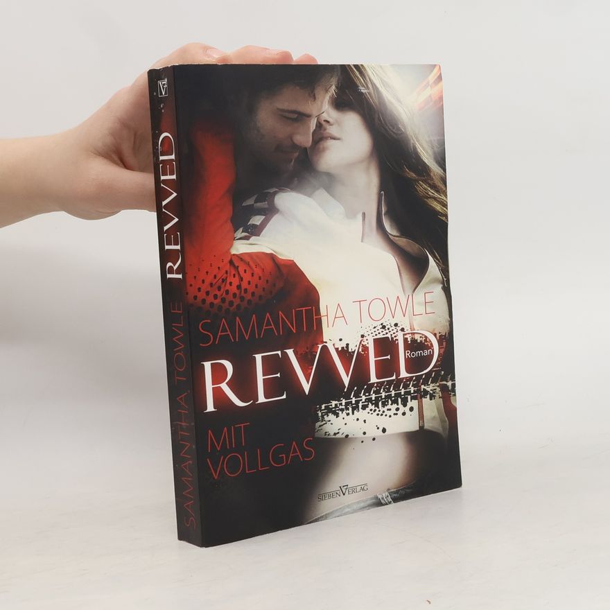 Samantha Towle Revved - mit Vollgas