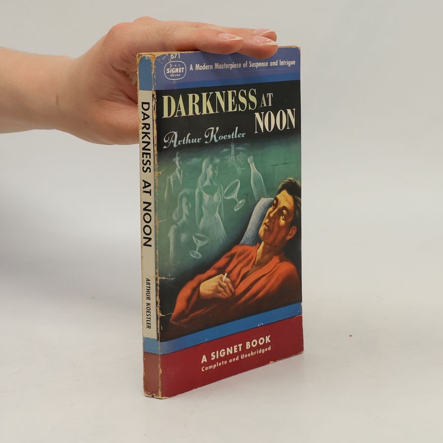 Arthur Koestler Darkness at Noon