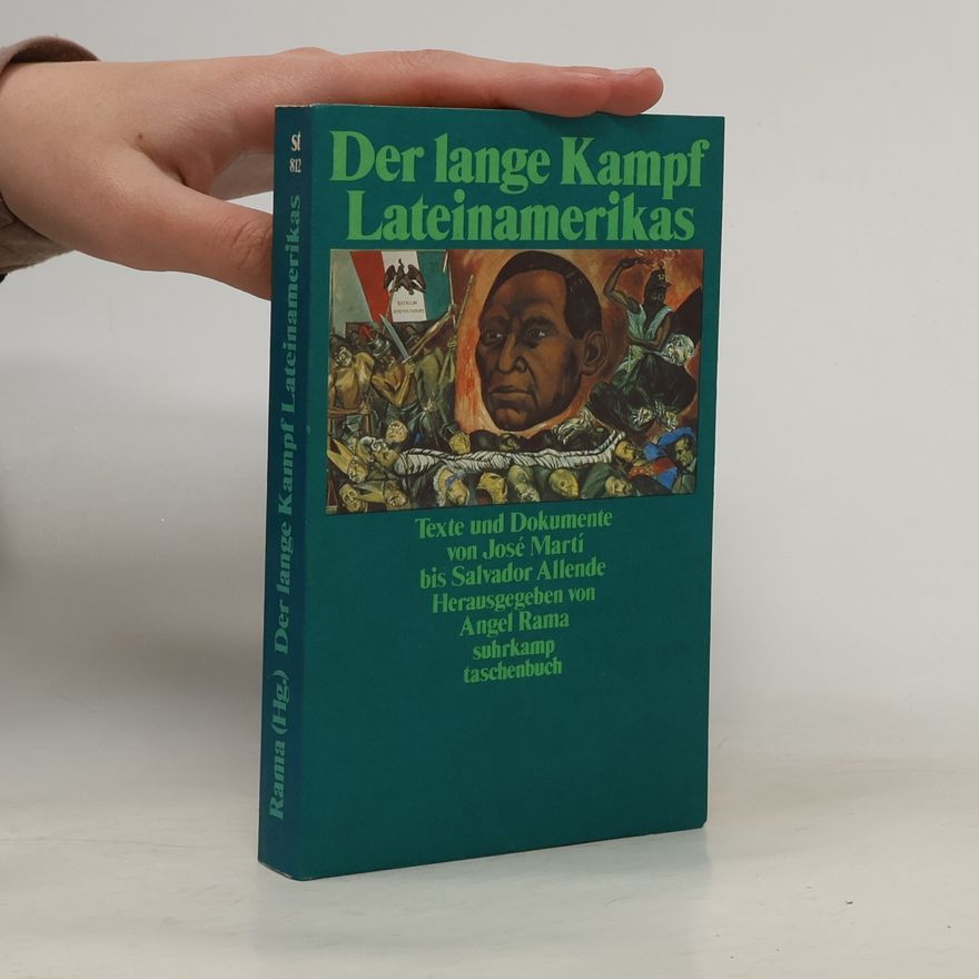 Ángel Rama Der lange Kampf Lateinamerikas