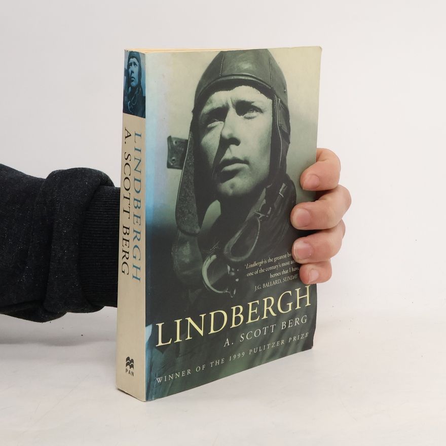 A. Scott Berg Lindbergh