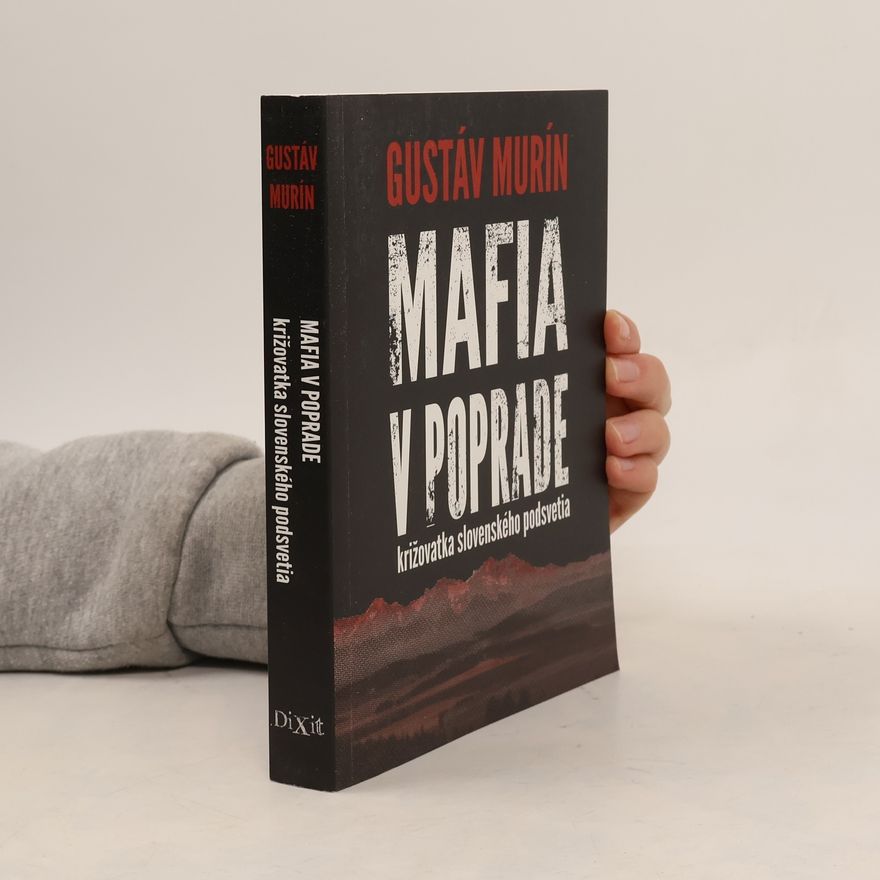Gustáv Murín Mafia v Poprade