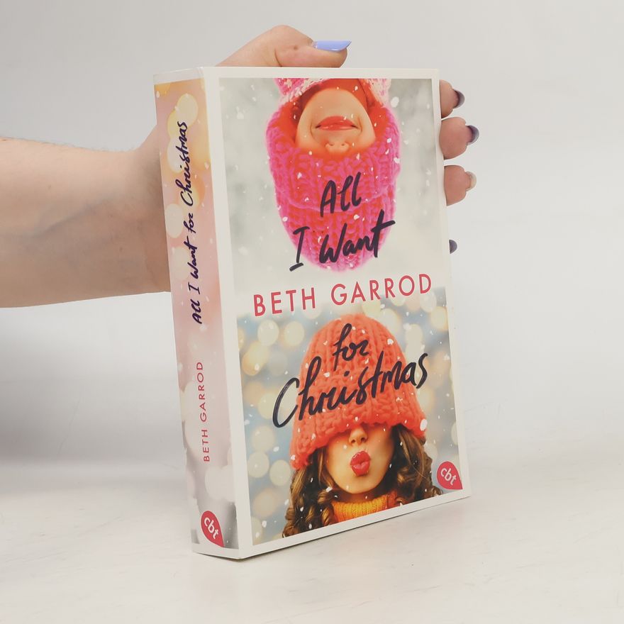 Beth Garrod All I want for Christmas