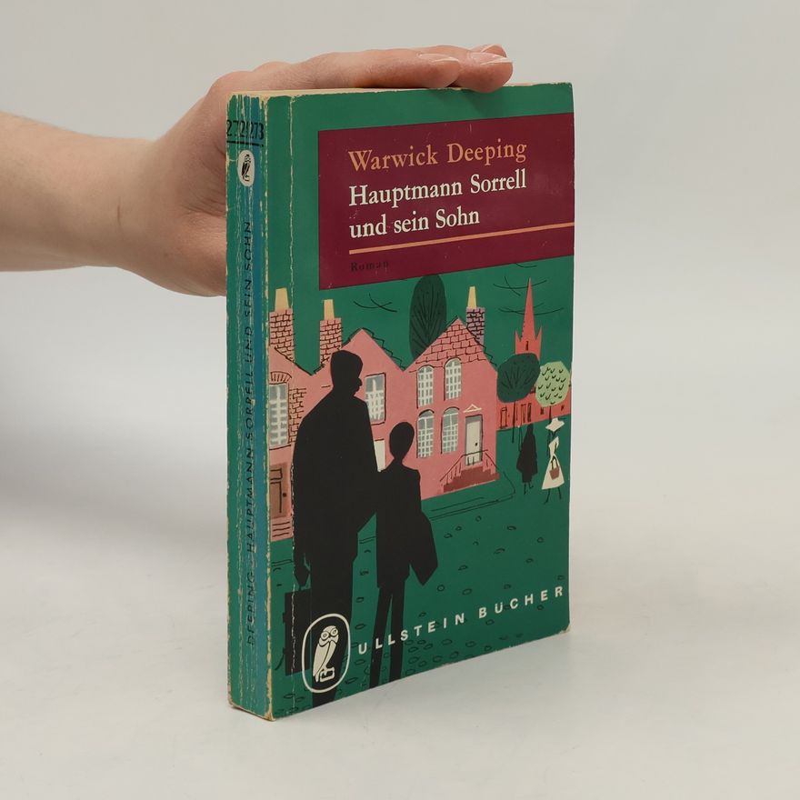 Warwick Deeping Hauptmann Sorrell und sein Sohn