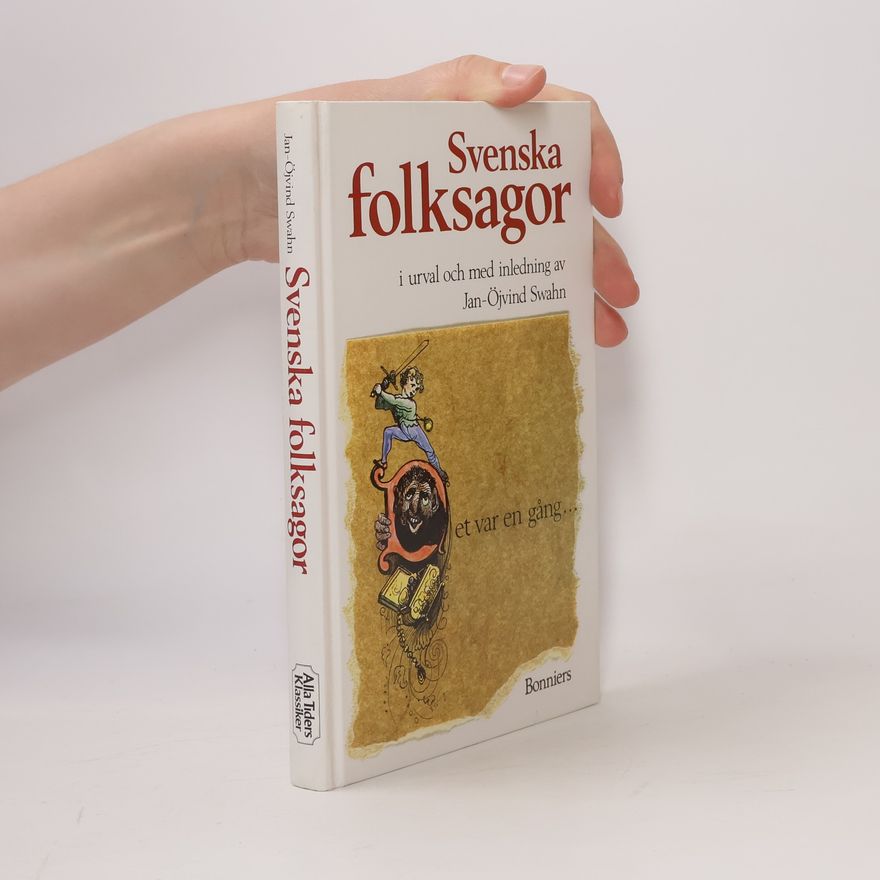 Jan-Öjvind Swahn Svenska folksagor