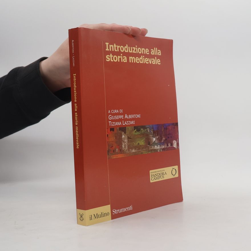 Tiziana Lazzari Introduzione alla storia medievale