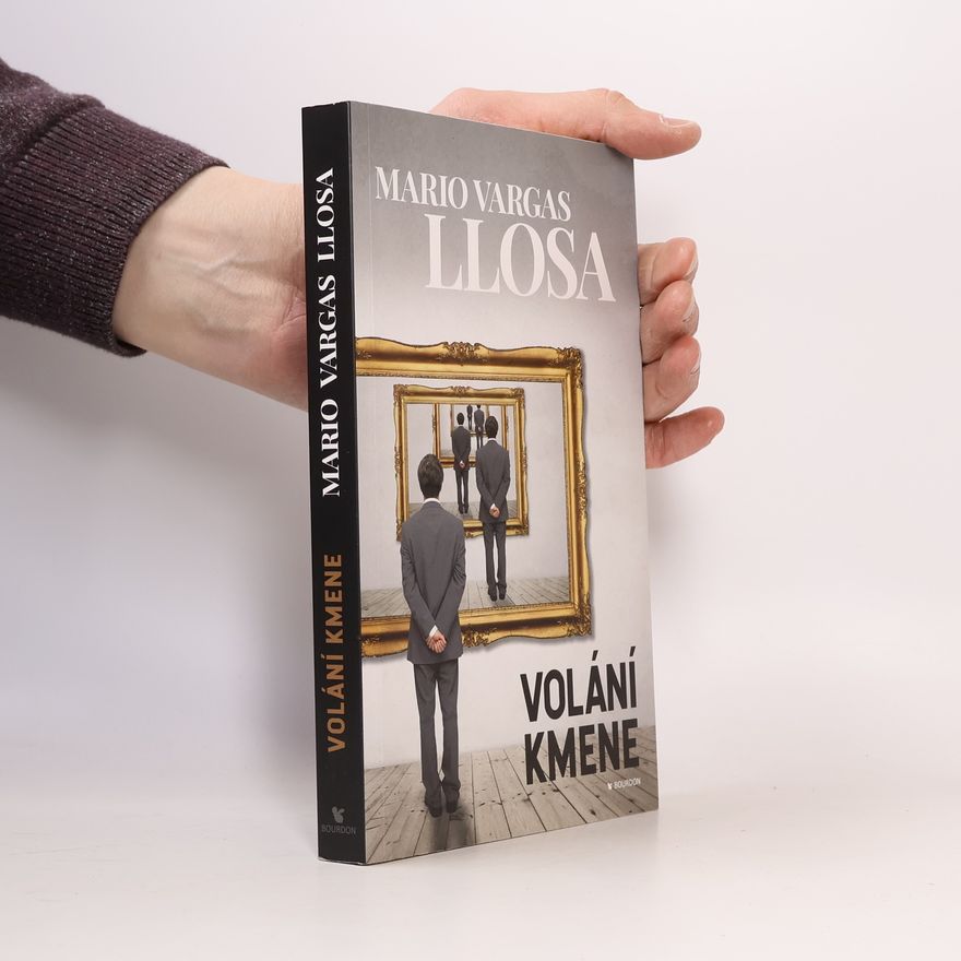 Mario Vargas Llosa Volání kmene