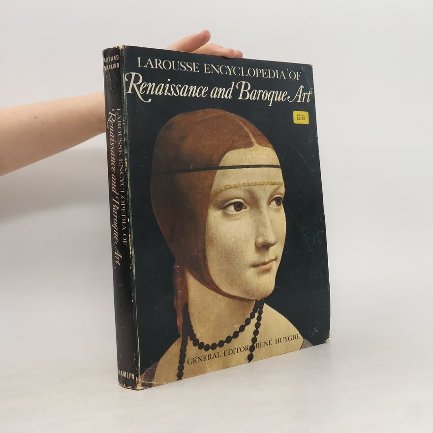 Paul Hamlyn Larousse Encyclopedia of Renaissance and Baroque Art