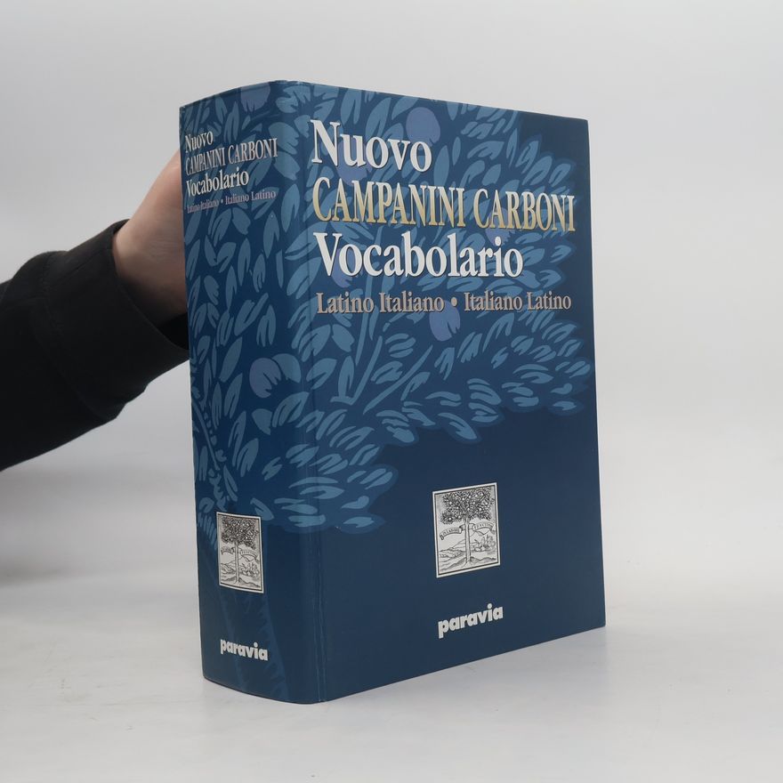 Giuseppe Campanini Nuovo Campanini Carboni. Vocabolario latino-italiano, italiano-latino. Con Nomen Cd-Rom interattivo della lingua latina