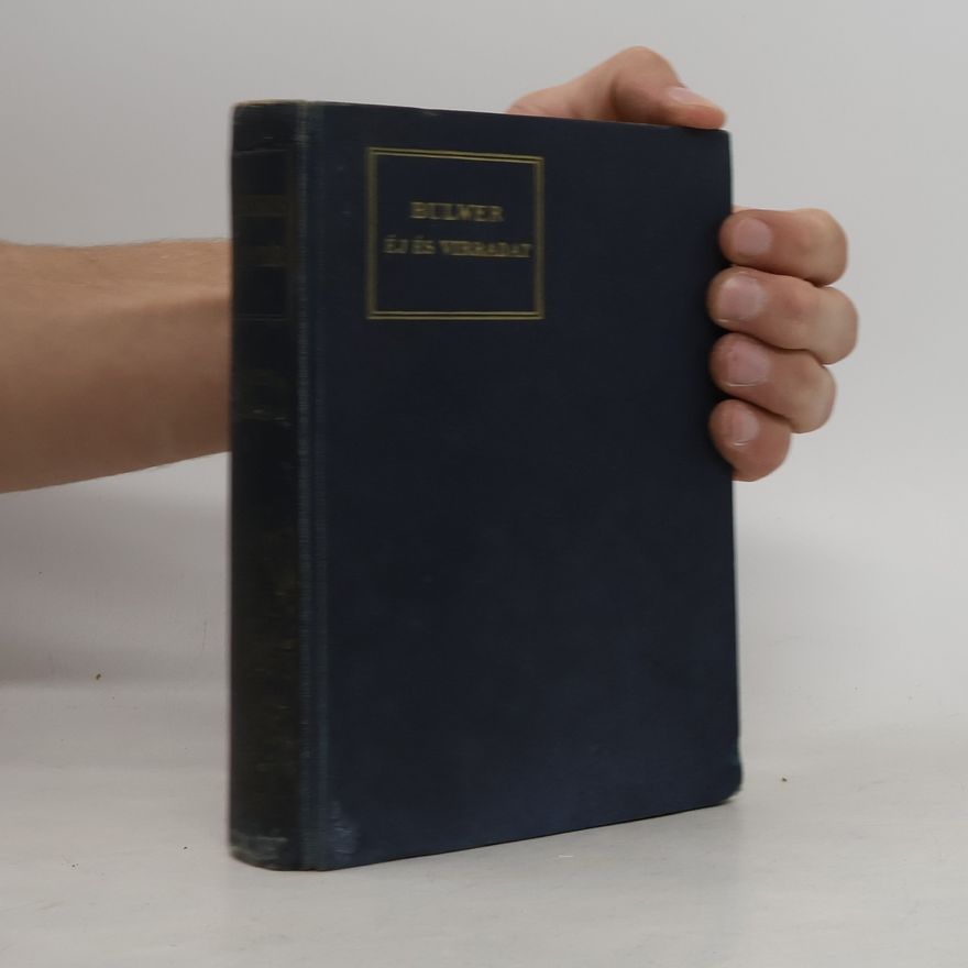 Edward Bulwer-Lytton Bulwer Éj és virradat