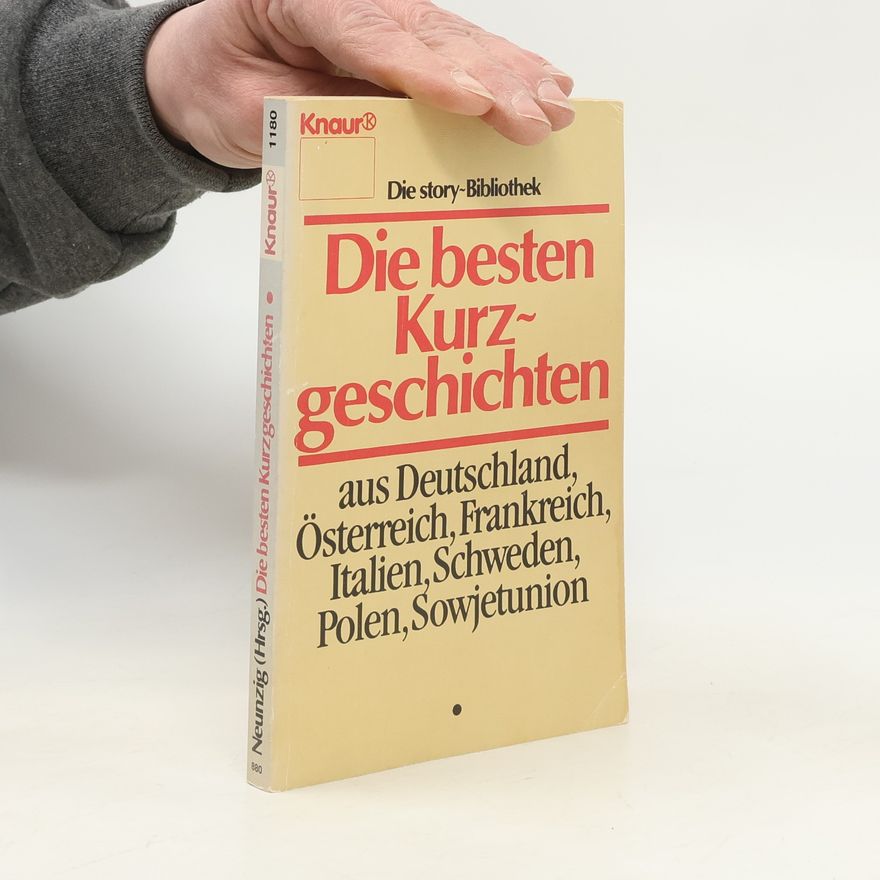 Hans A. Neunzig Die besten Kurzgeschichten