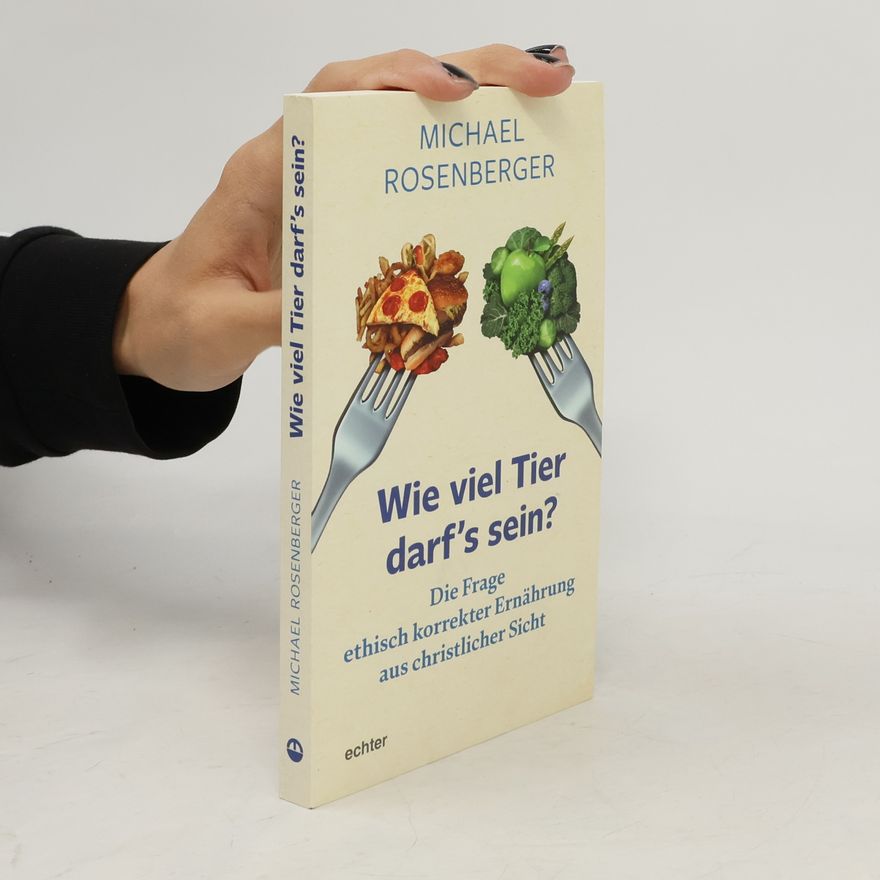 Michael Rosenberger Wie viel Tier darf's sein?