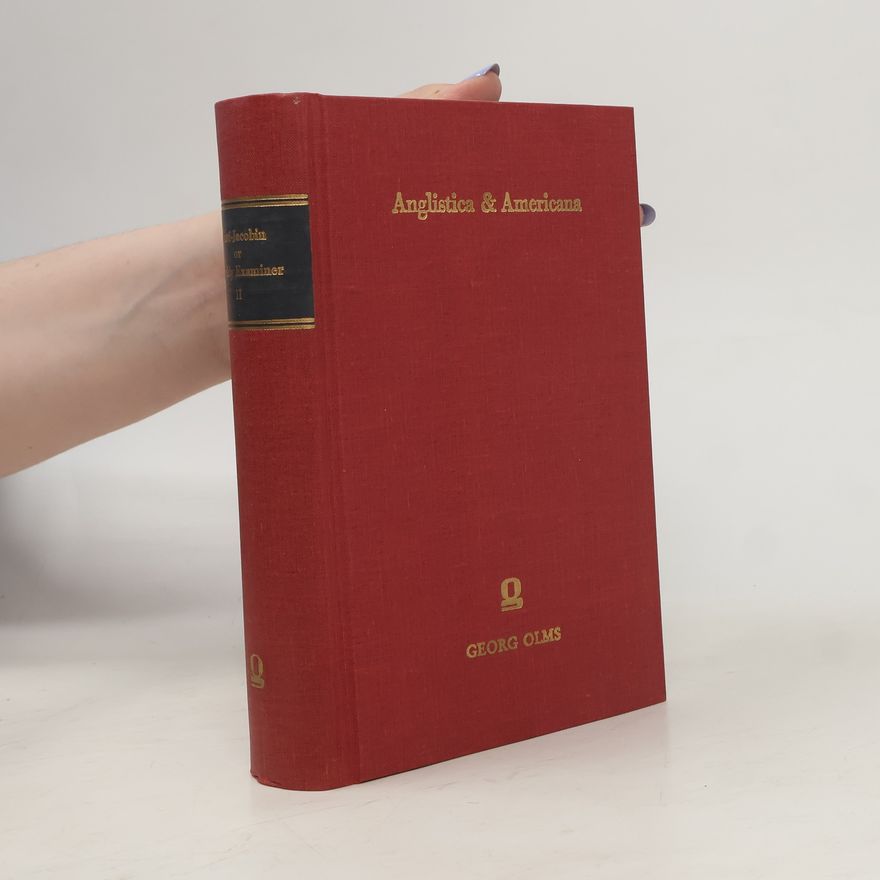 Kolektív autorov The Anti-Jacobin, Or Weekly Examiner II.
