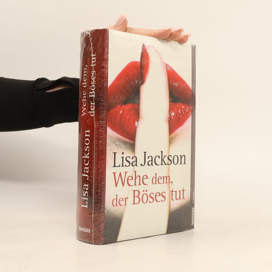 Lisa Jackson Wehe dem, der Böses tut