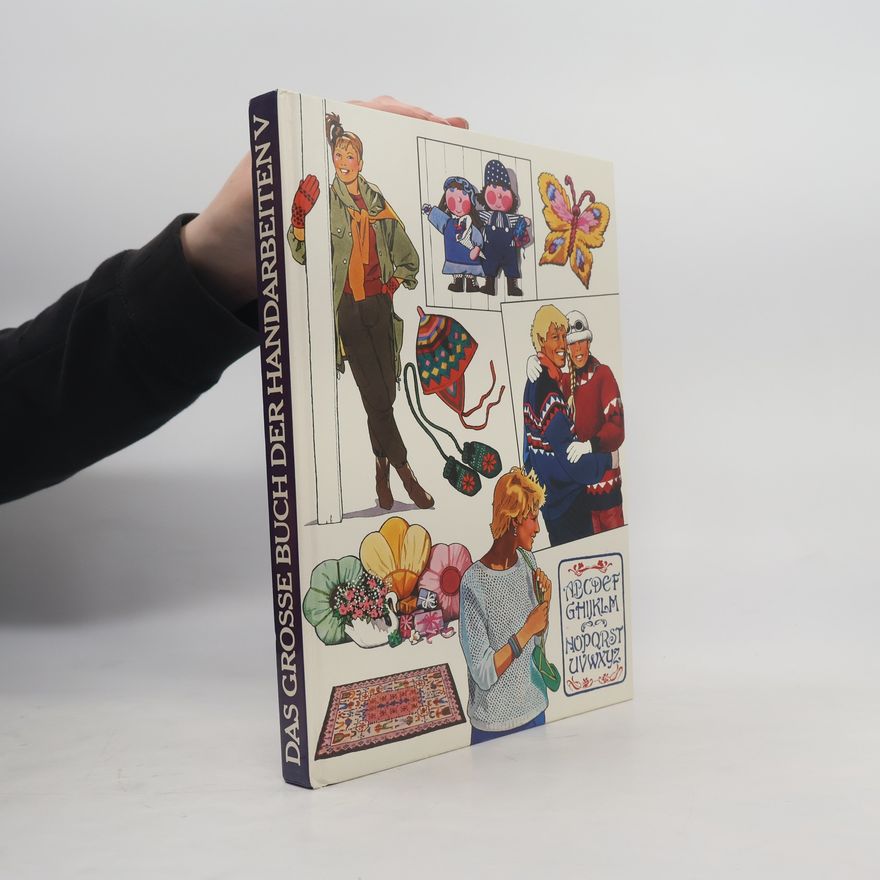 Gudrun Knappe Das grosse Buch der Handarbeitten IV