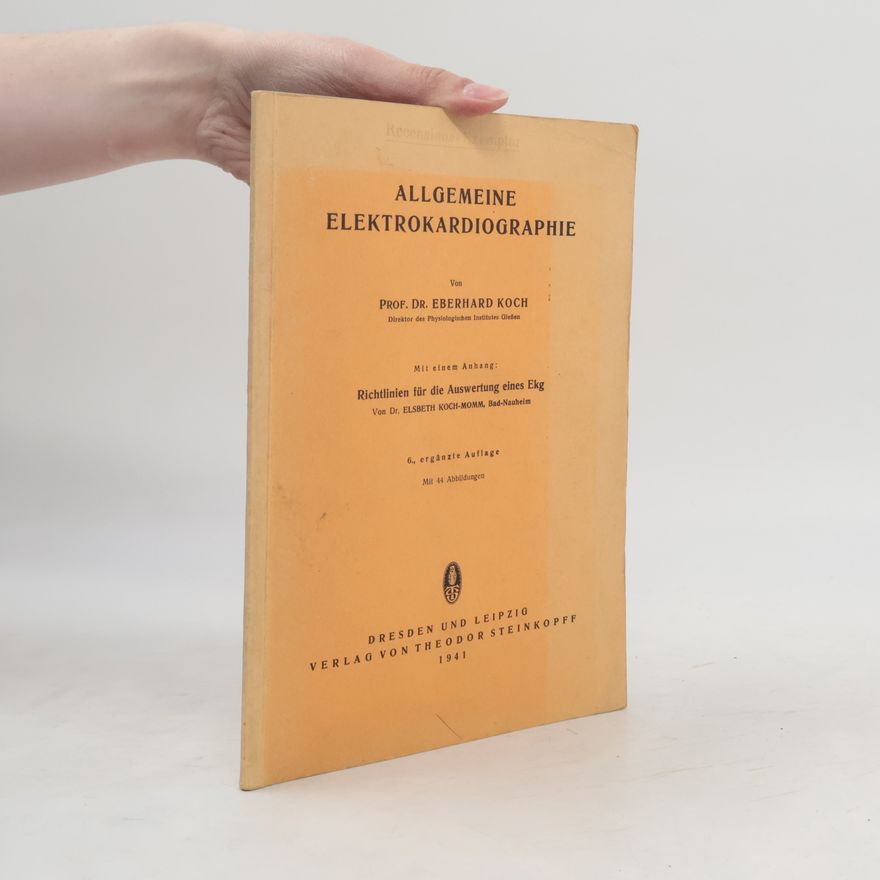 Eberhard Koch Allgemeine Elektrokardiographie