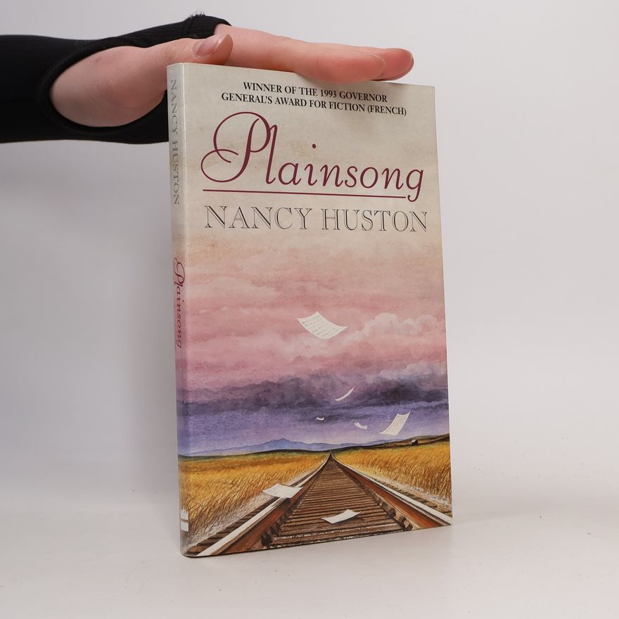 Nancy Huston Plainsong