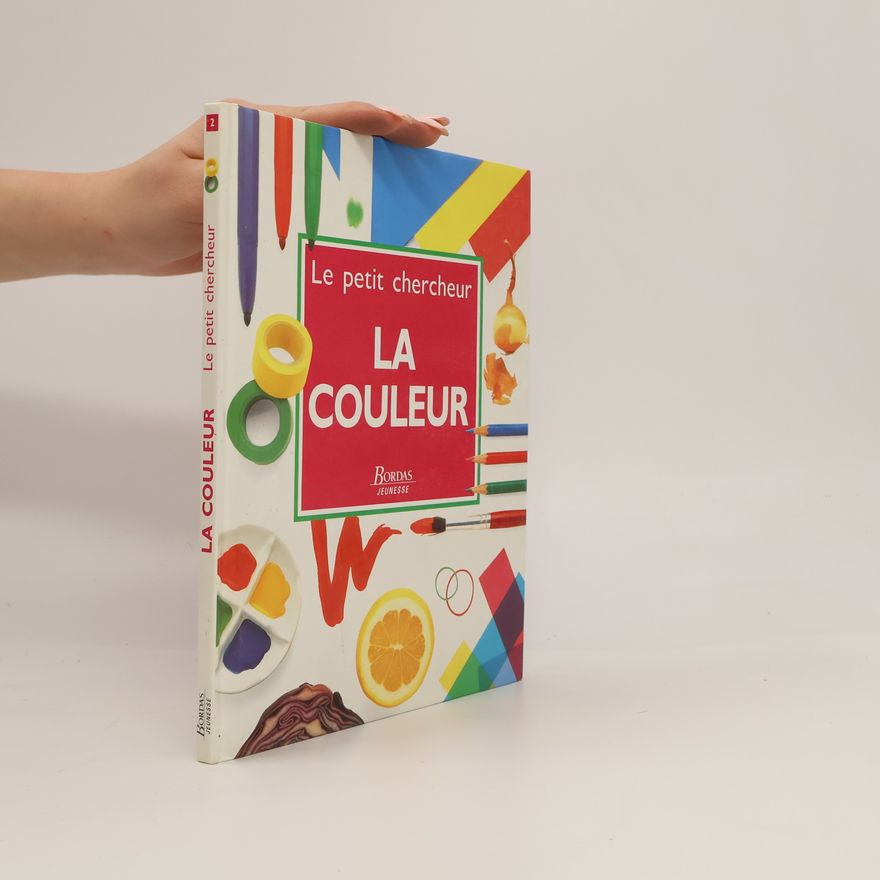 Neil Ardley Le petit chercheur - 2: La couleur = colour
