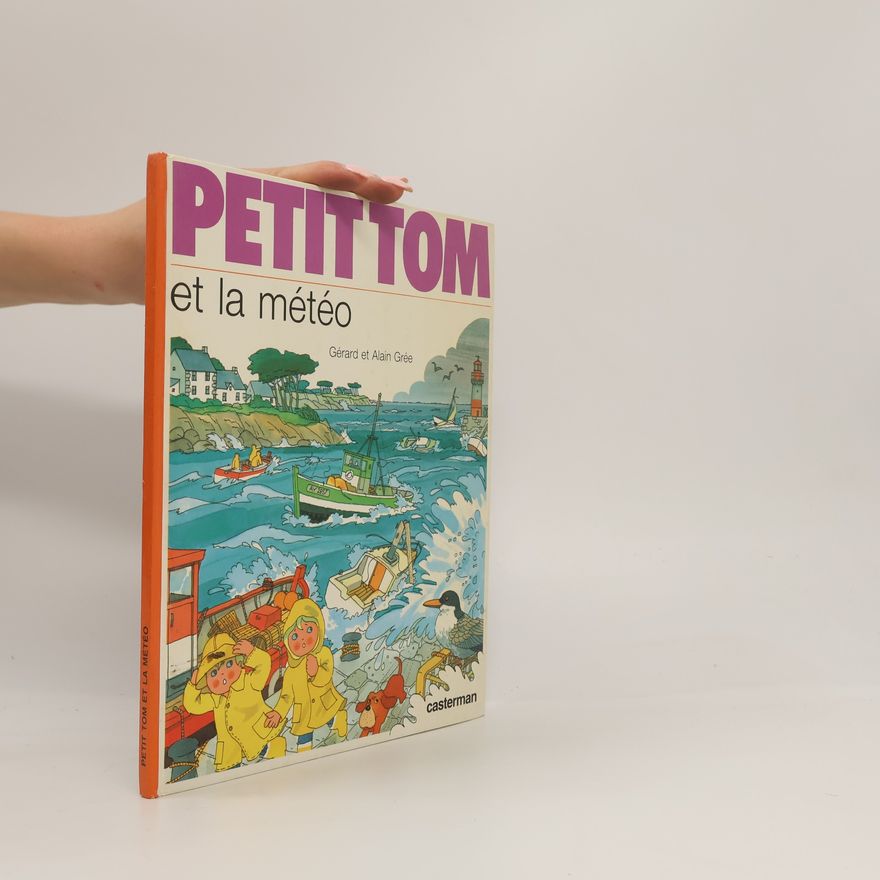 Alain Grée Petit Tom et la météo