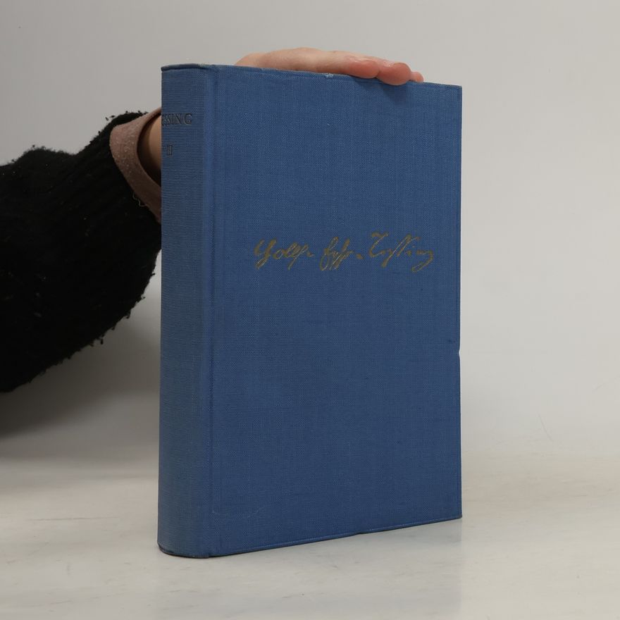 Gotthold Ephraim Lessing Lessing: Auswahl in drei Bänden. Band 2