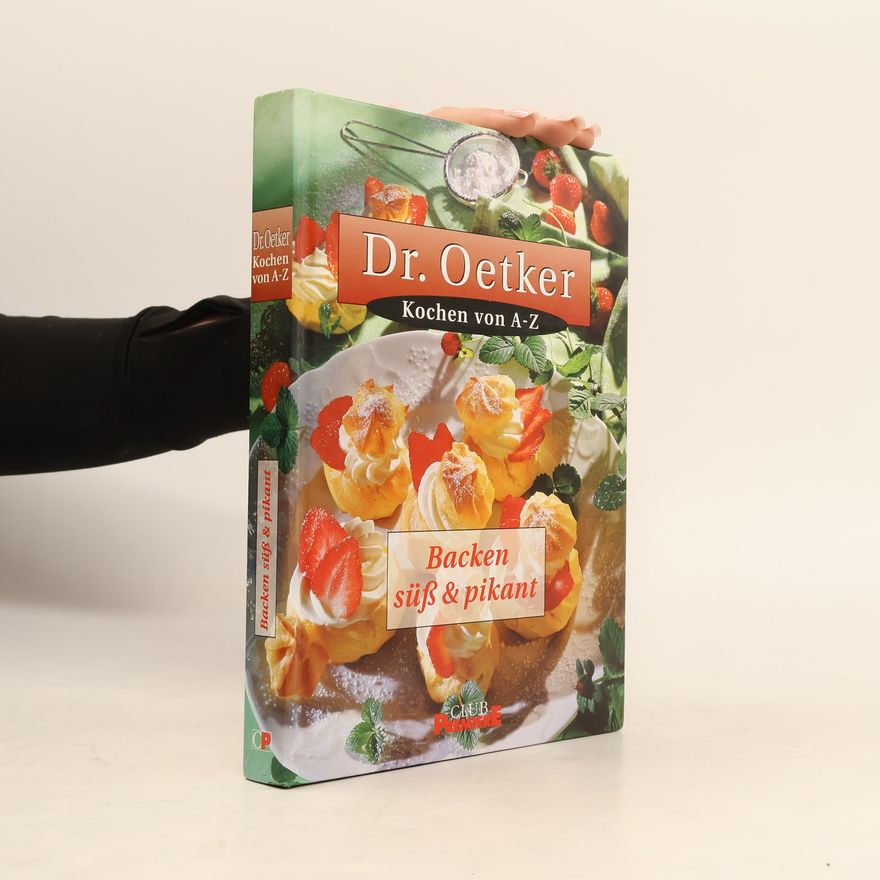 Andrea Konetzke Dr. Oetker. Einmachen & Konservieren. Kochen von A - Z