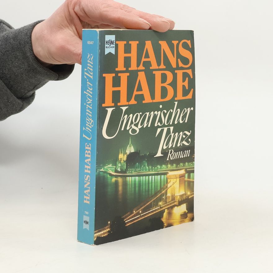 Hans Habe Ungarischer Tanz
