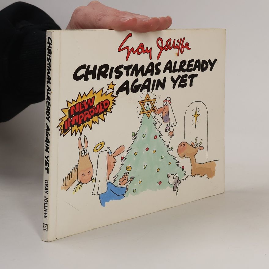Gray Jolliffe Christmas Already Again Yet