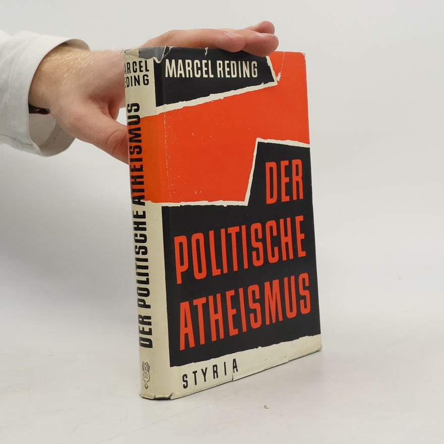 Marcel Reding Der politische Atheismus