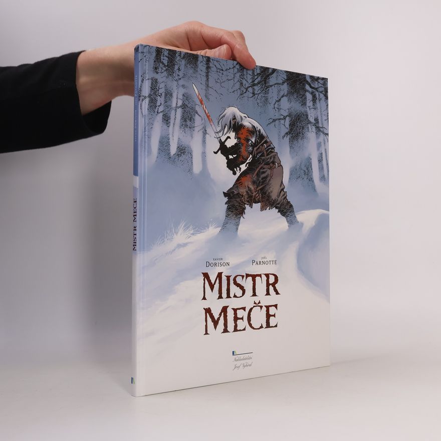 Xavier Dorison Mistr meče