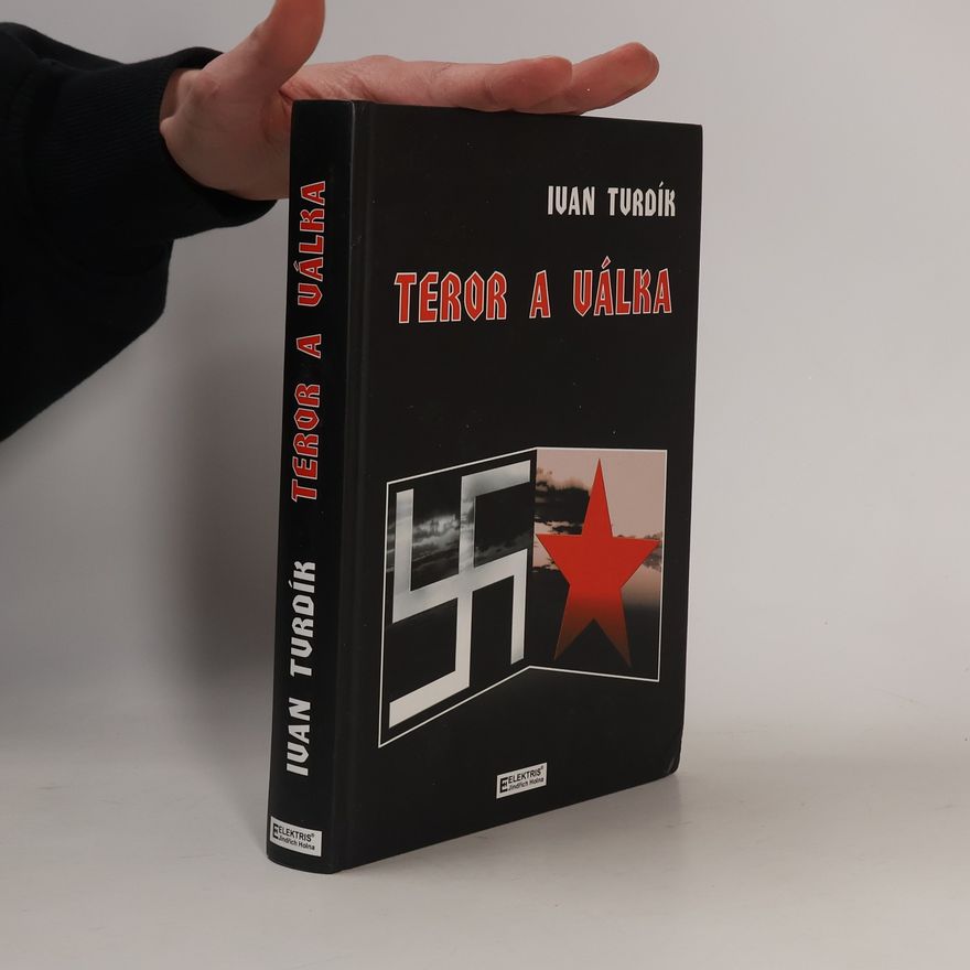Ivan Turdík Teror a válka