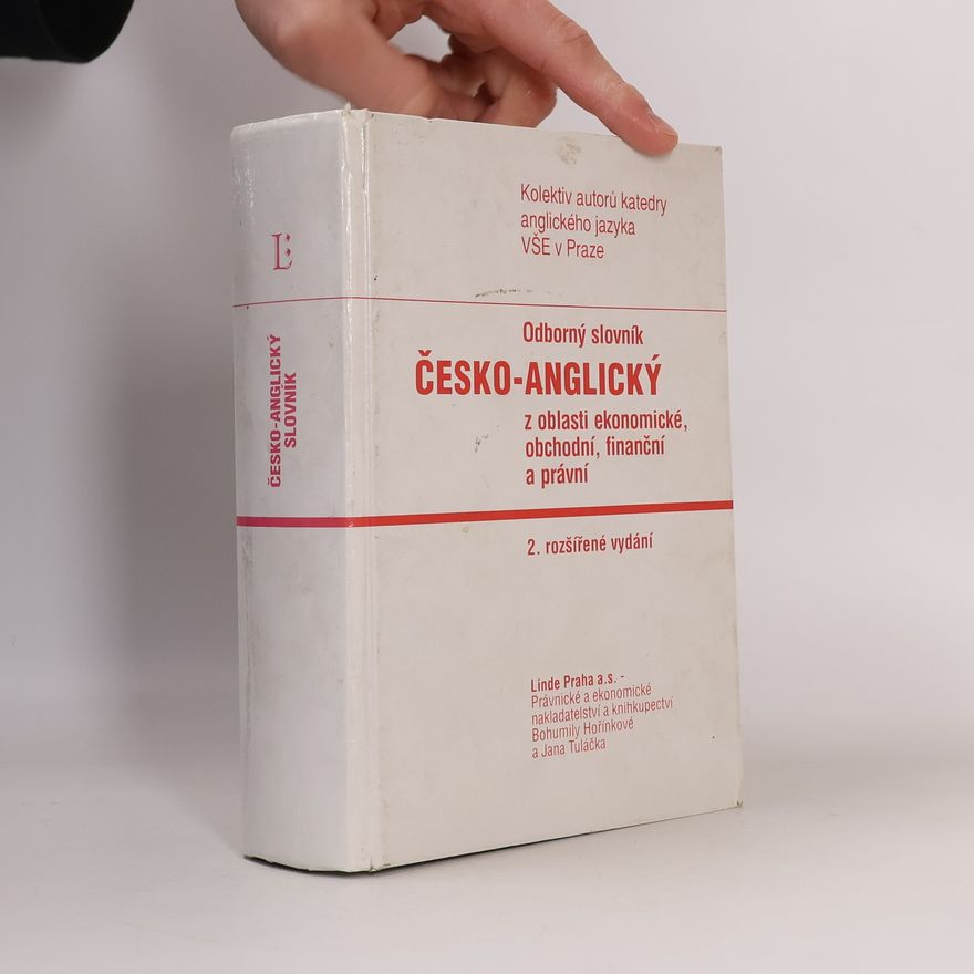Collectif d'auteurs Odborný slovník česko-anglický, anglicko-český z oblasti ekonomické, obchodní, finanční a právní