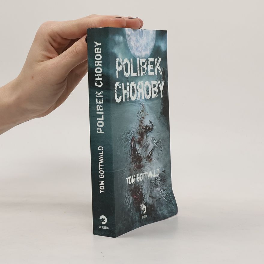 Tom Gottwald Polibek Choroby
