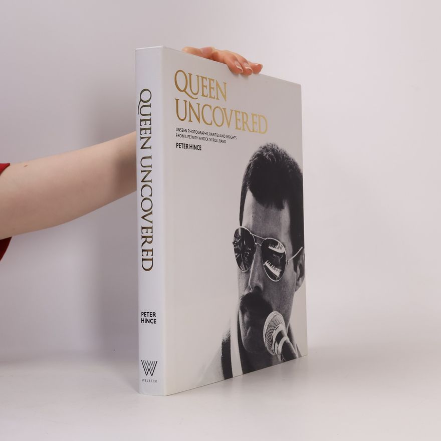 Peter Hince Queen Uncovered