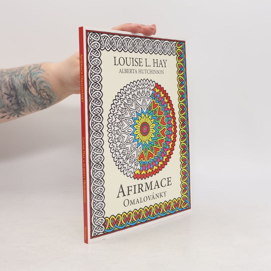 Louise Lynn Hay Afirmace omalovánky