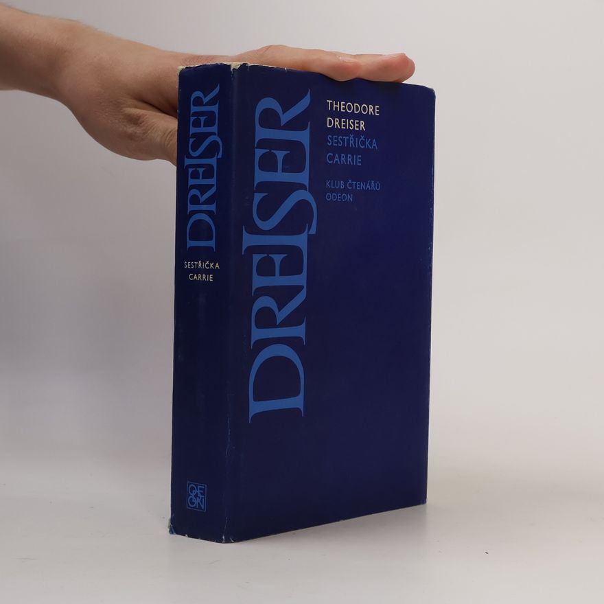 Theodore Dreiser Sestřička Carrie