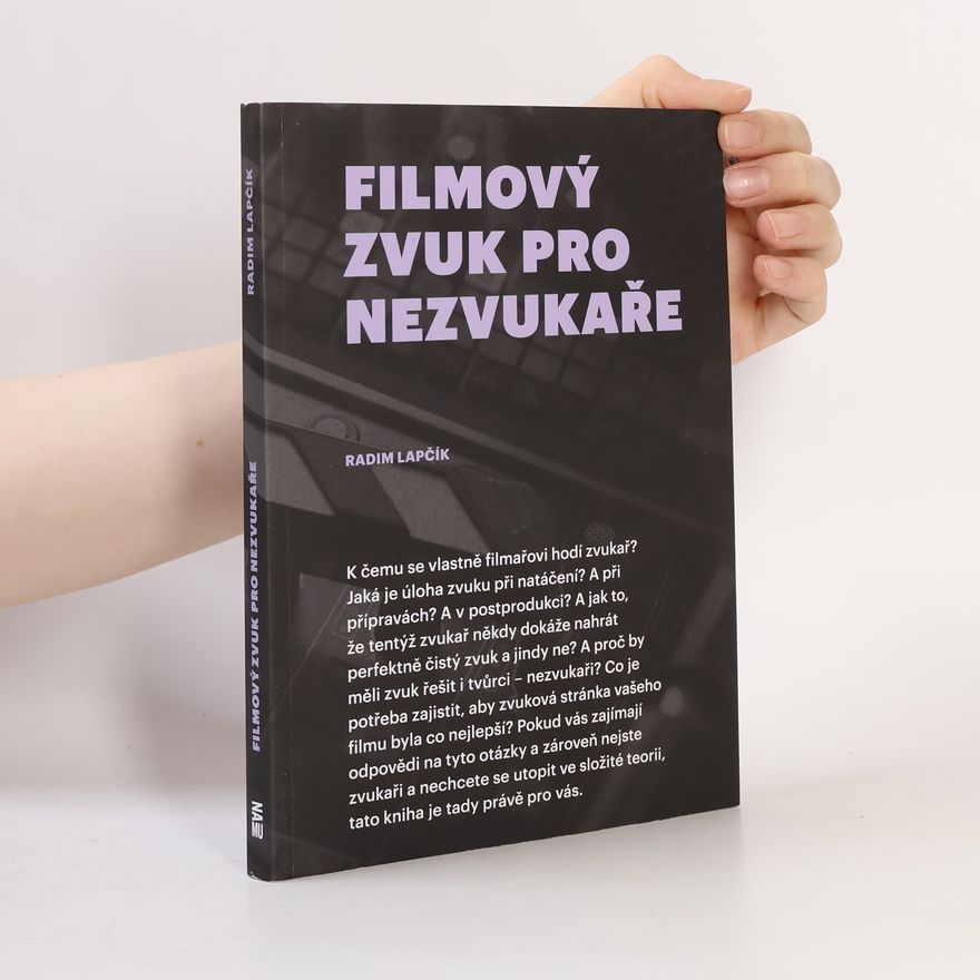 Radim Lapčík Filmový Zvuk Pro Nezvukaře