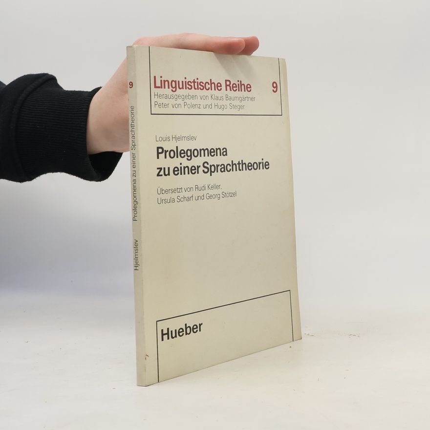 Ursula Scharf Linguistische Reihe - 9: Prolegomena zu einer Sprachtheorie