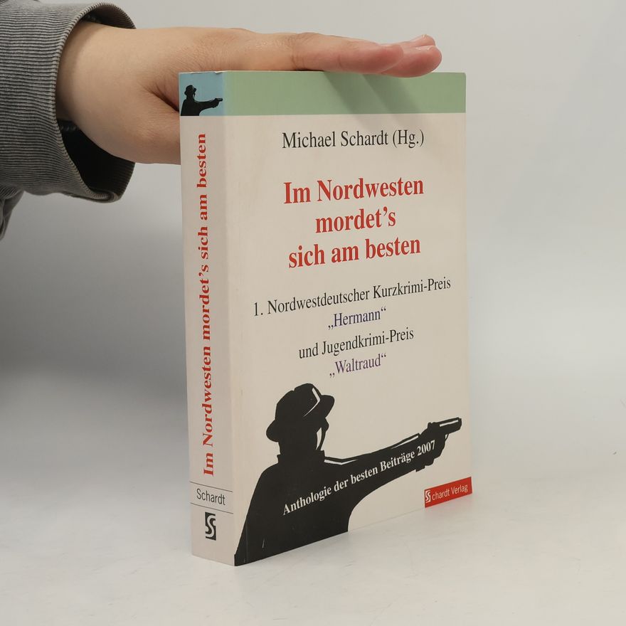 Michael M Schardt Im Nordwesten mordet's sich am besten